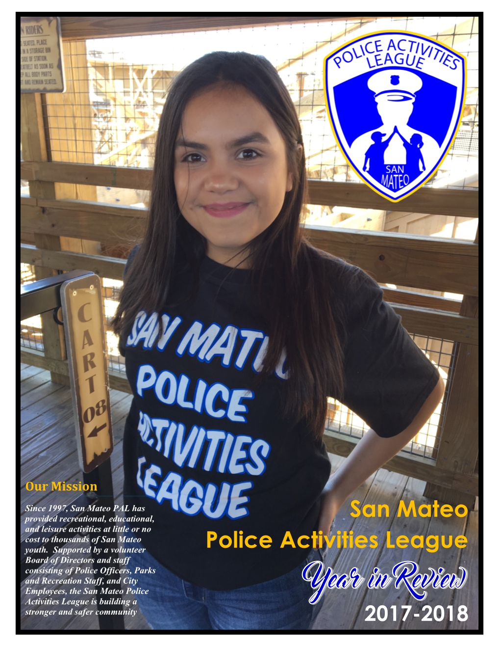 San Mateo Police Activities League Is Building a Stronger and Safer Community 2017-2018 1