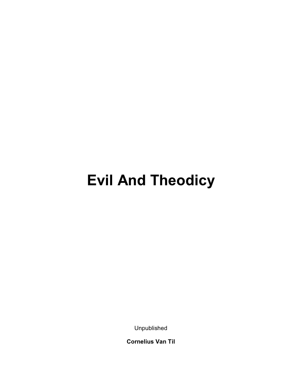 Evil and Theodicy