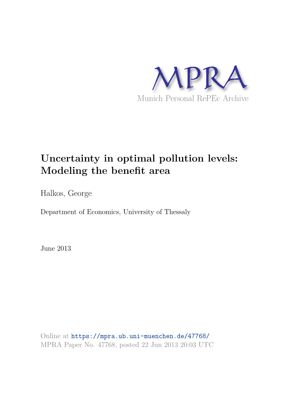 Uncertainty in Optimal Pollution Levels: Modeling the Benefit Area