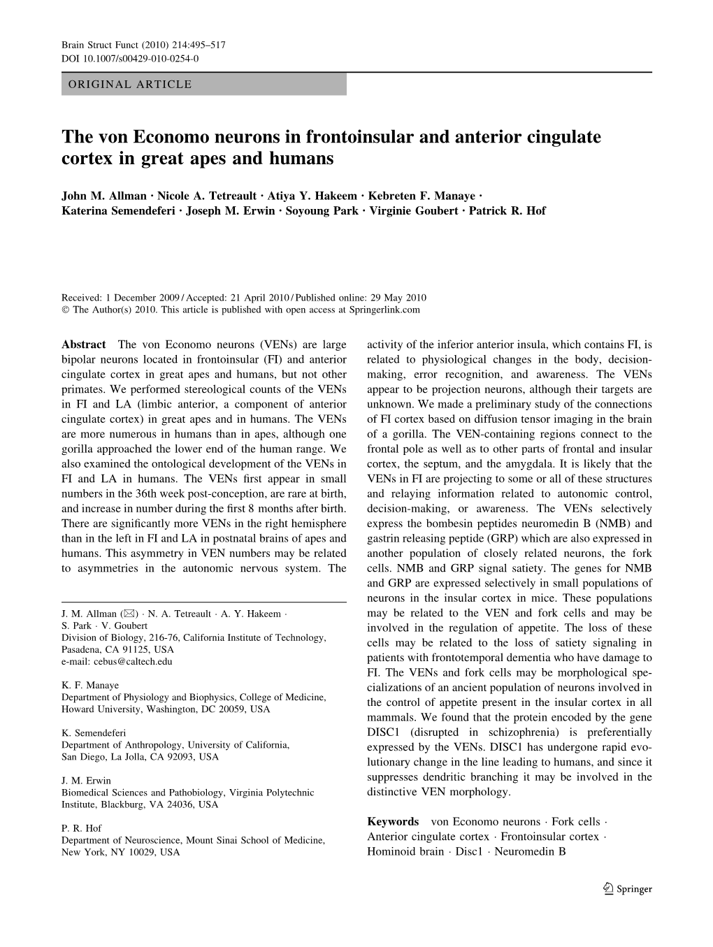 The Von Economo Neurons in Frontoinsular and Anterior Cingulate Cortex in Great Apes and Humans