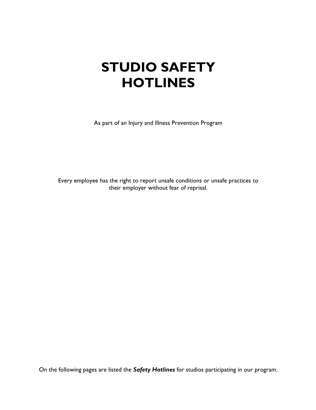 Studio Safety Hotlines