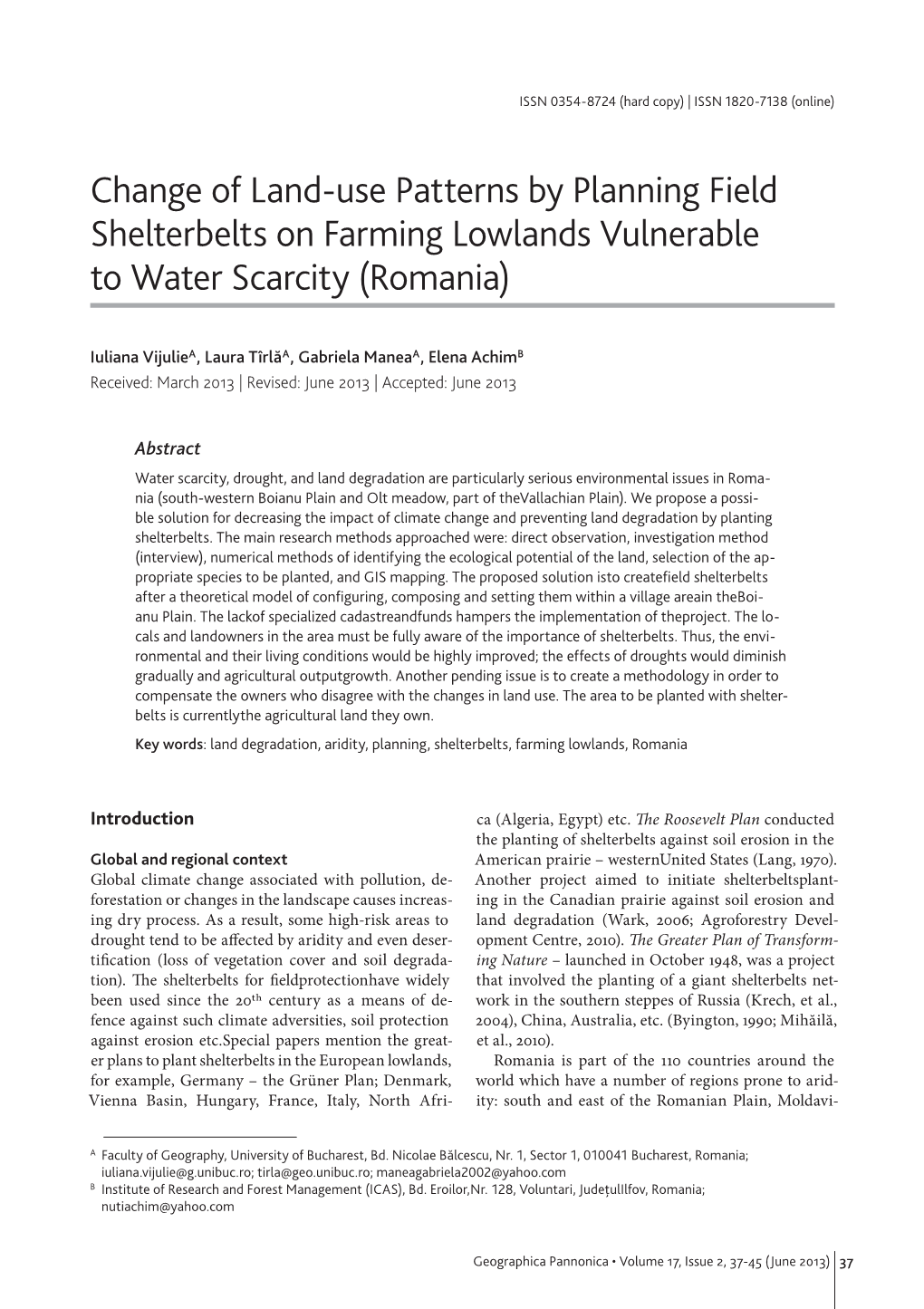 Change of Land-Use Patterns by Planning Field Shelterbelts on Farming Lowlands Vulnerable to Water Scarcity (Romania)