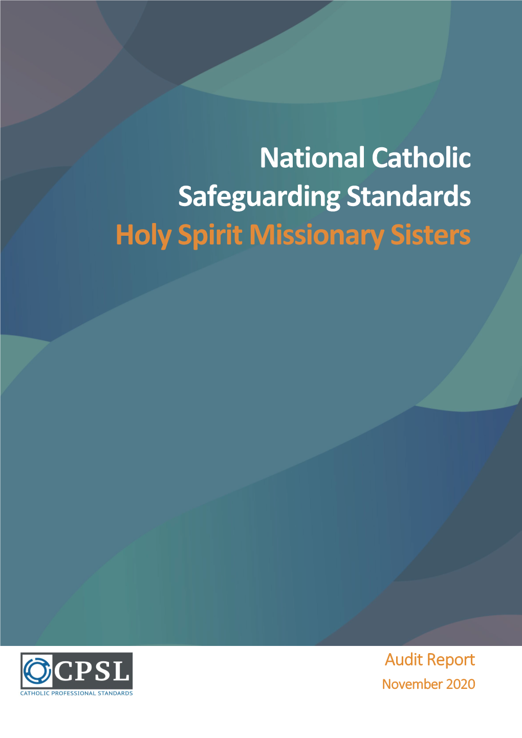 National Catholic Safeguarding Standards Holy Spirit Missionary Sisters