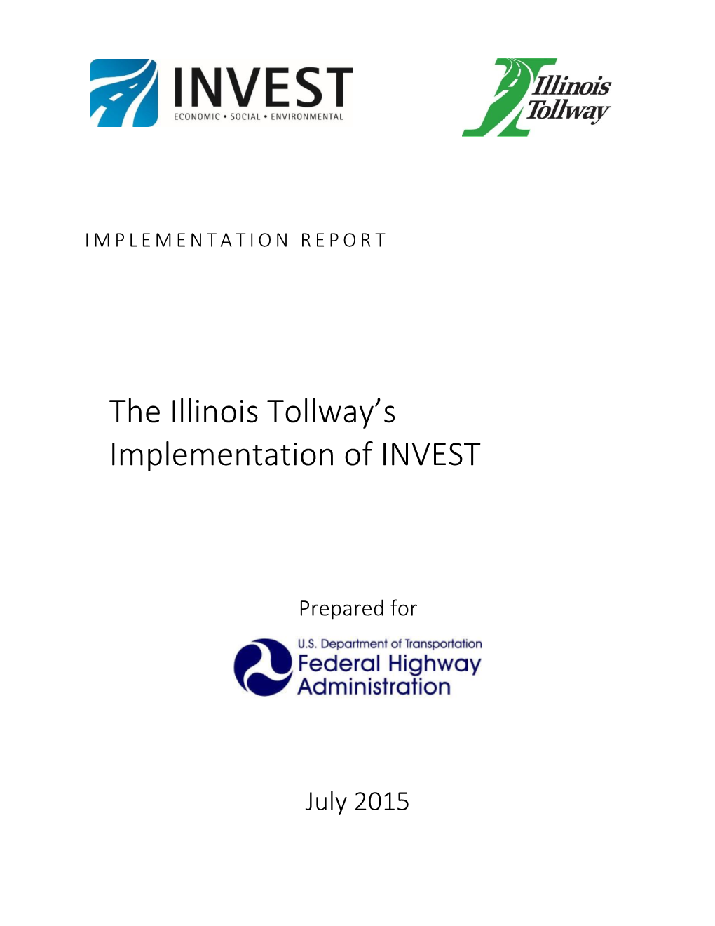 Illinois Tollway INVEST Implementation Report