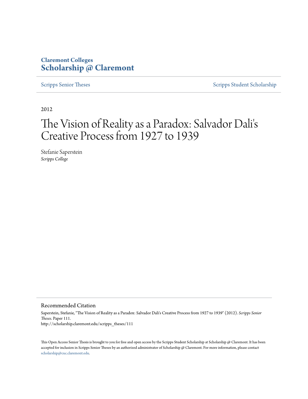 Salvador Dali's Creative Process from 1927 to 1939 Stefanie Saperstein Scripps College