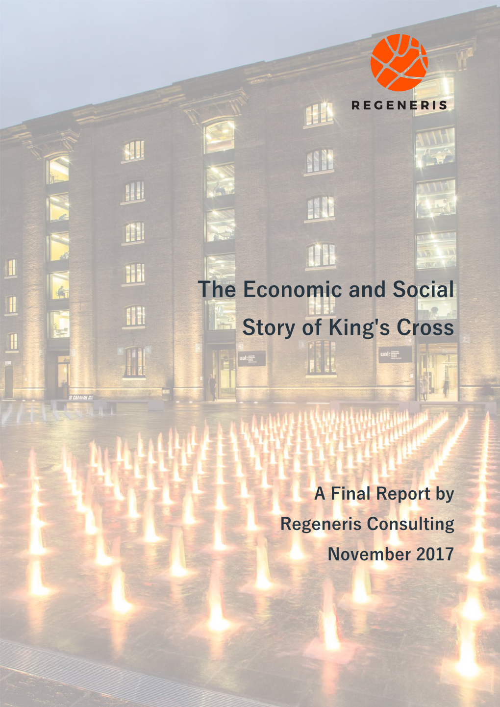 The Economic and Social Story of King's Cross