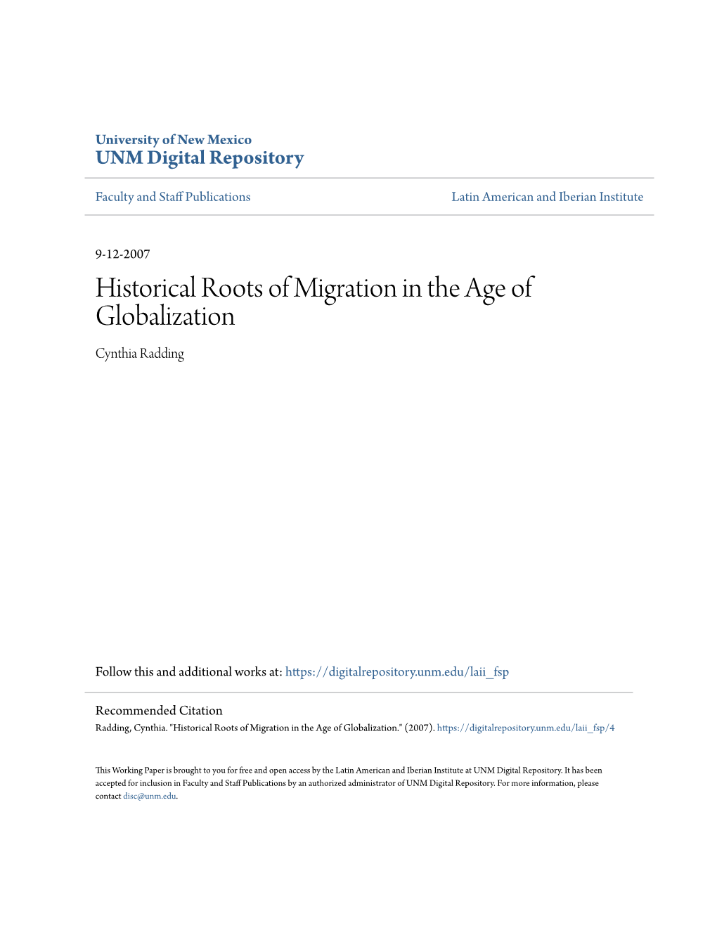 Historical Roots of Migration in the Age of Globalization Cynthia Radding