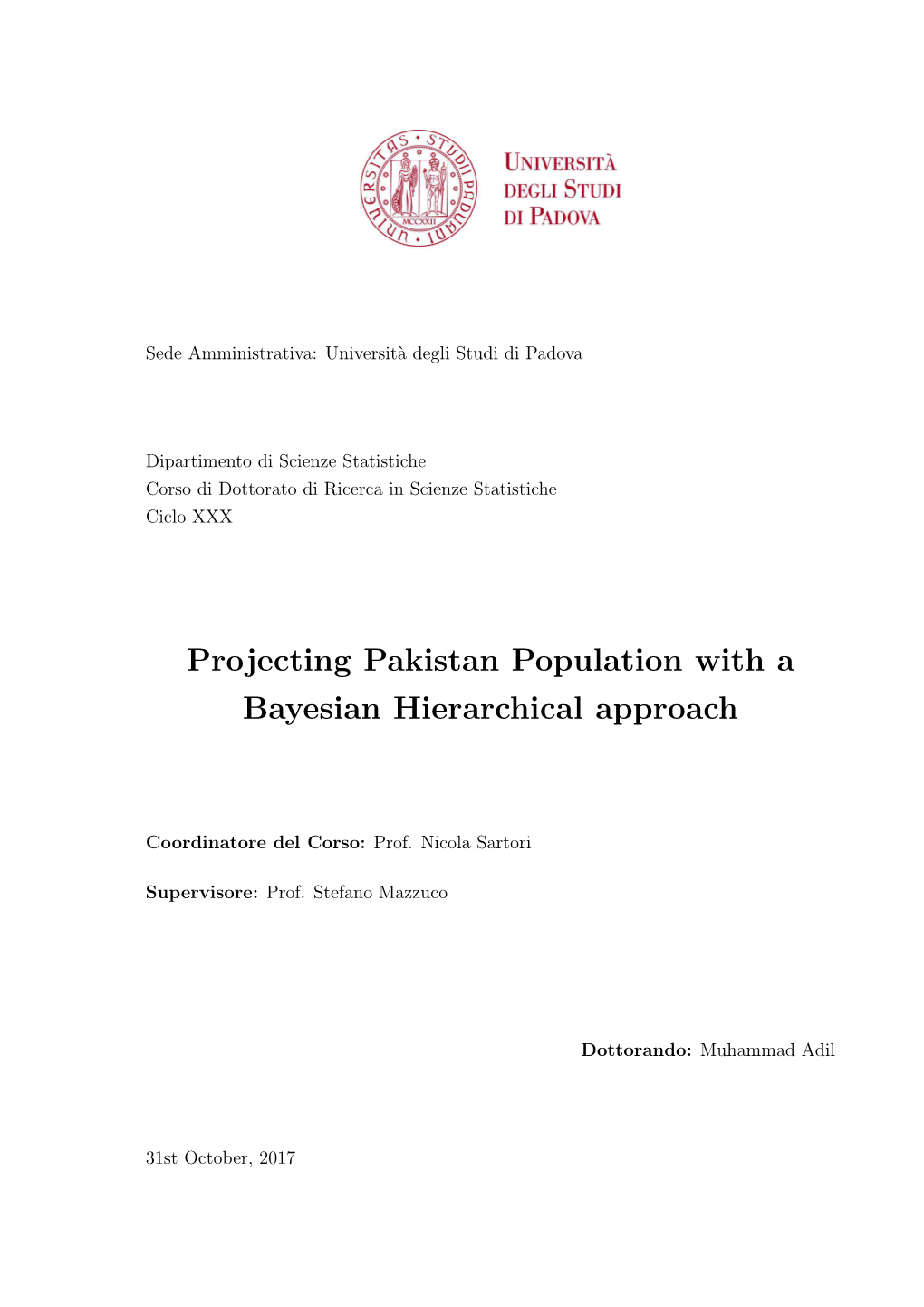 Projecting Pakistan Population with a Bayesian Hierarchical Approach