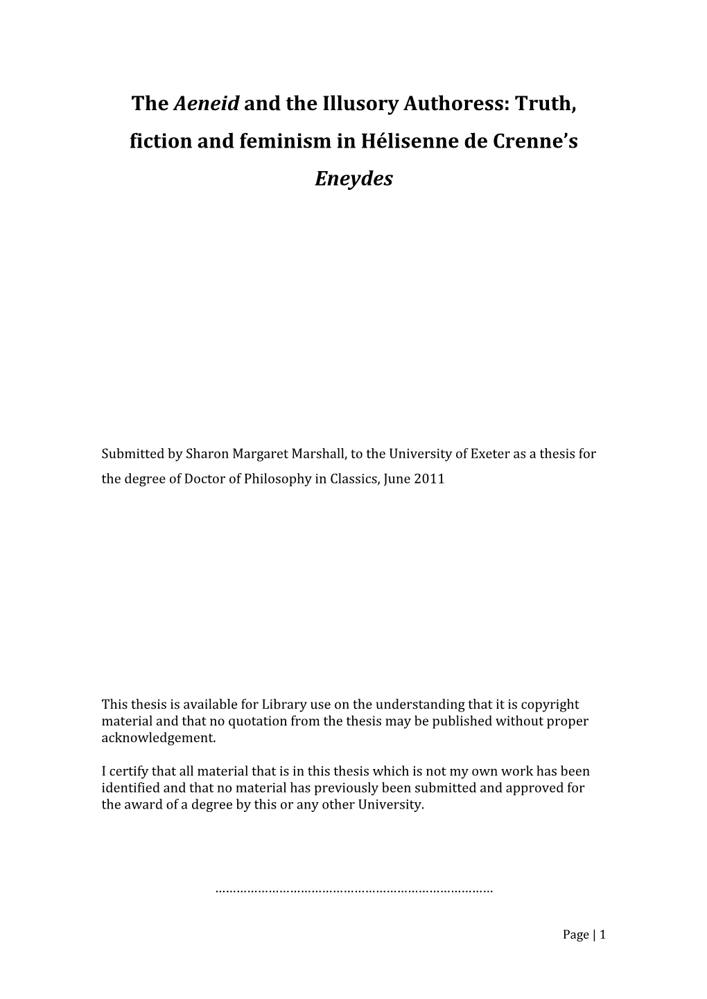 The Aeneid and the Illusory Authoress: Truth, Fiction and Feminism in Hélisenne De Crenne's Eneydes