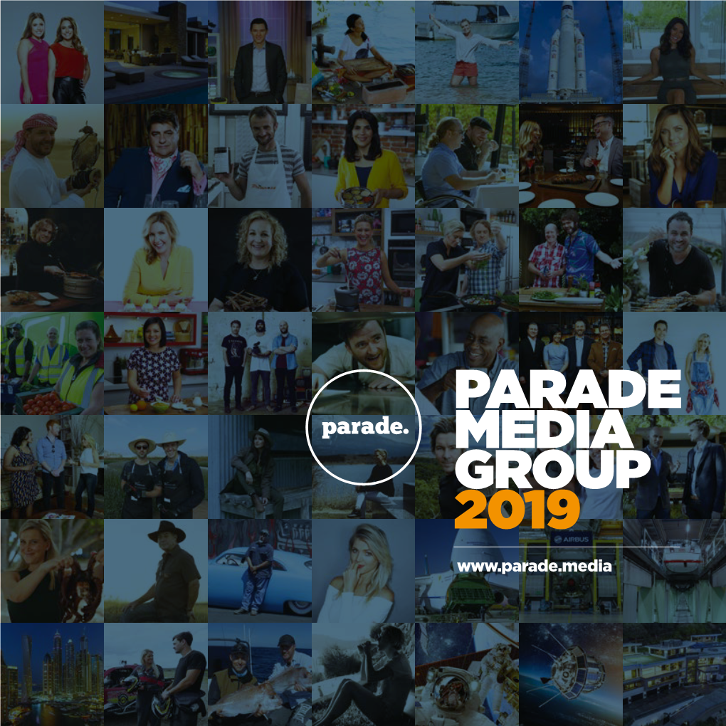 PARADE MEDIA GROUP 2019 CONTENTS CONTENTS CONTENTS 08-27 Food & Travel 30-39 Food 56-65 Wildlife 84-93 Science & 110-113 True Crime