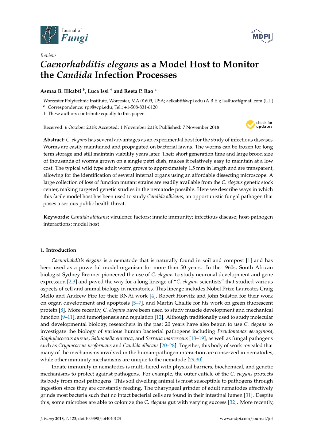 Caenorhabditis Elegans As a Model Host to Monitor the Candida Infection Processes