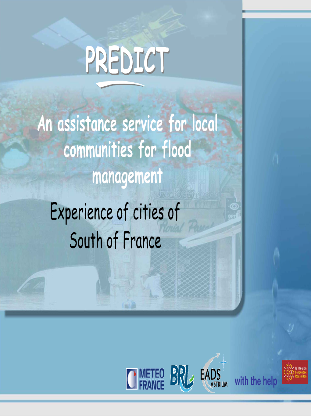 An Assistance Service for Local Communities for Flood Management Experience of Cities of South of France