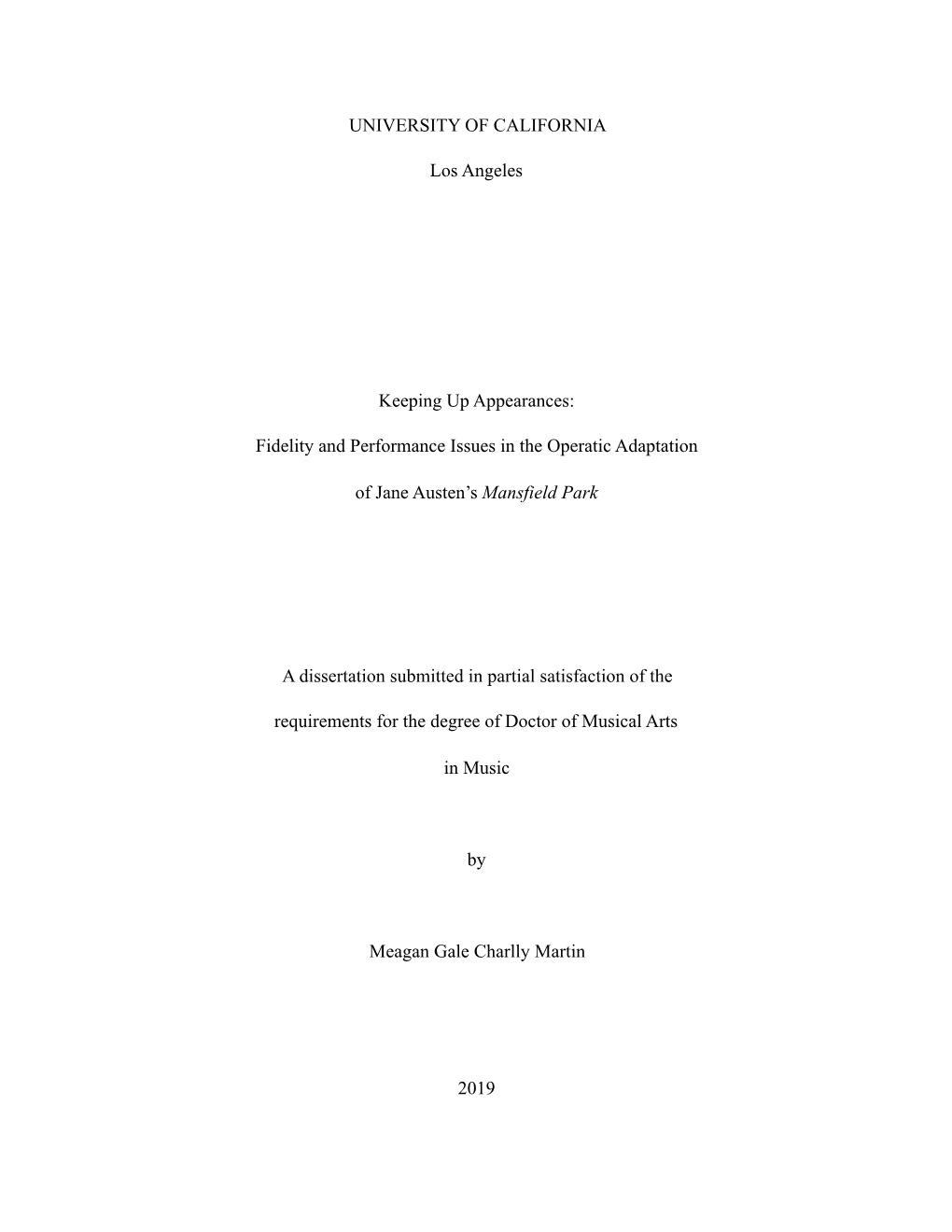 Fidelity and Performance Issues in the Operatic Adaptation Of