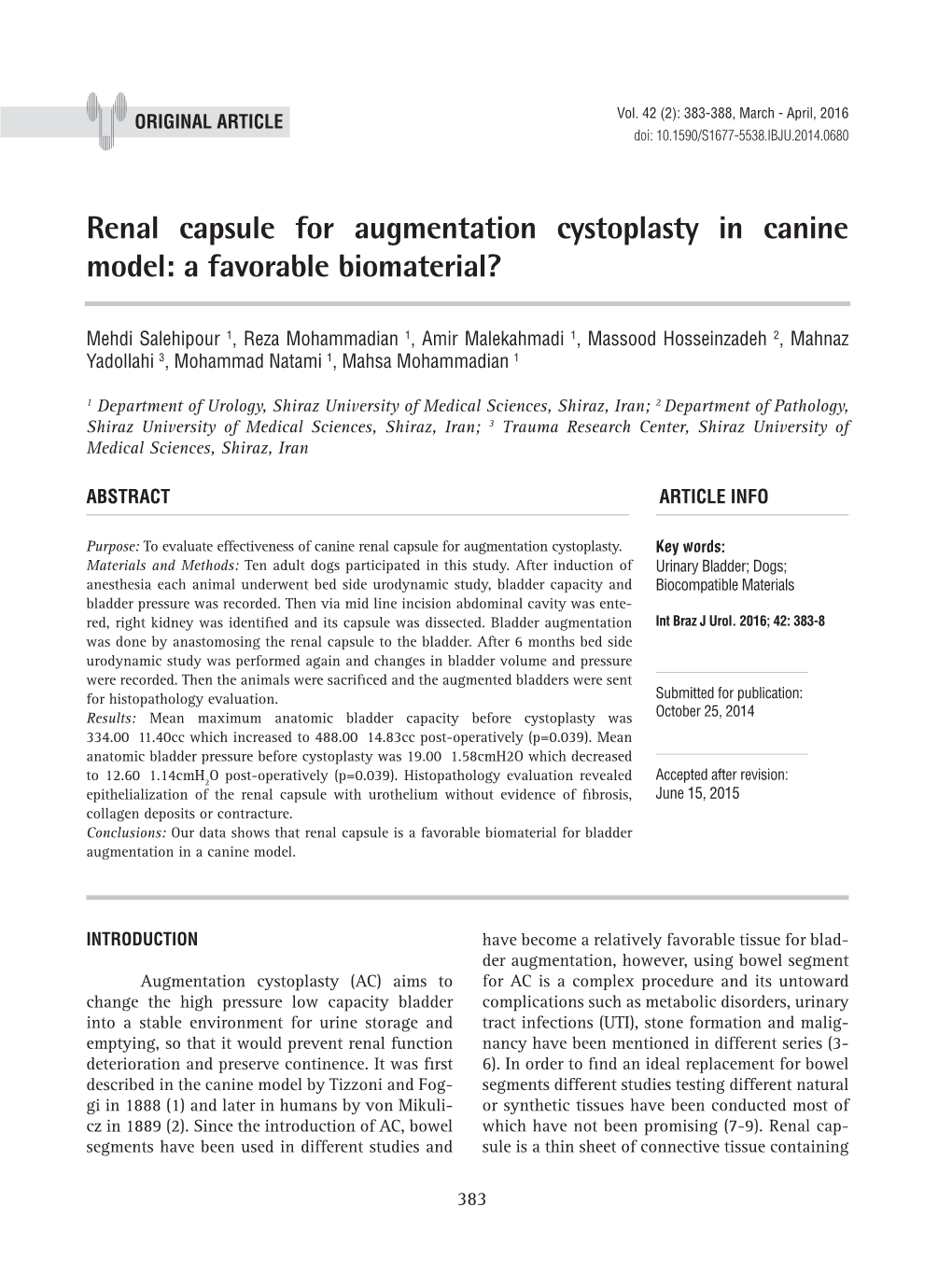 Renal Capsule for Augmentation Cystoplasty in Canine Model: a Favorable Biomaterial? ______