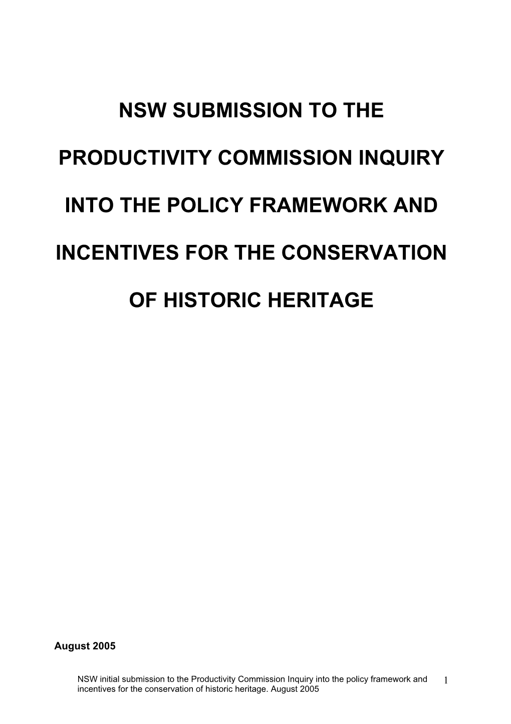 Nsw Submission to the Productivity Commission Inquiry Into the Policy Framework and Incentives for the Conservation of Historic