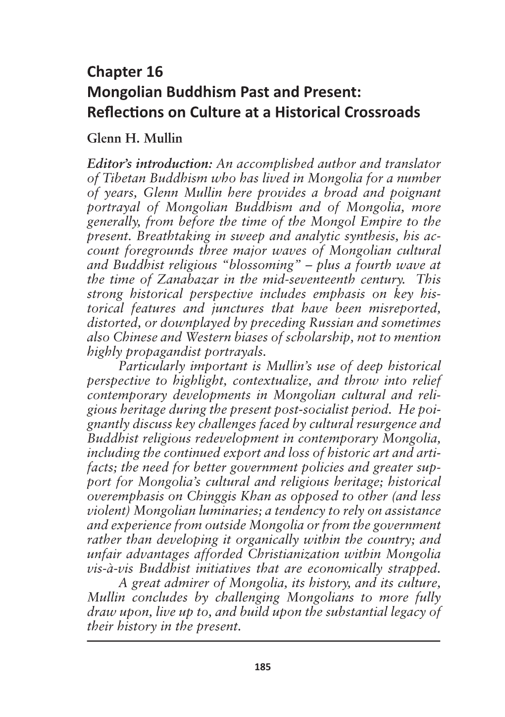 Chapter 16 Mongolian Buddhism Past and Present: Reflections on Culture at a Historical Crossroads Glenn H