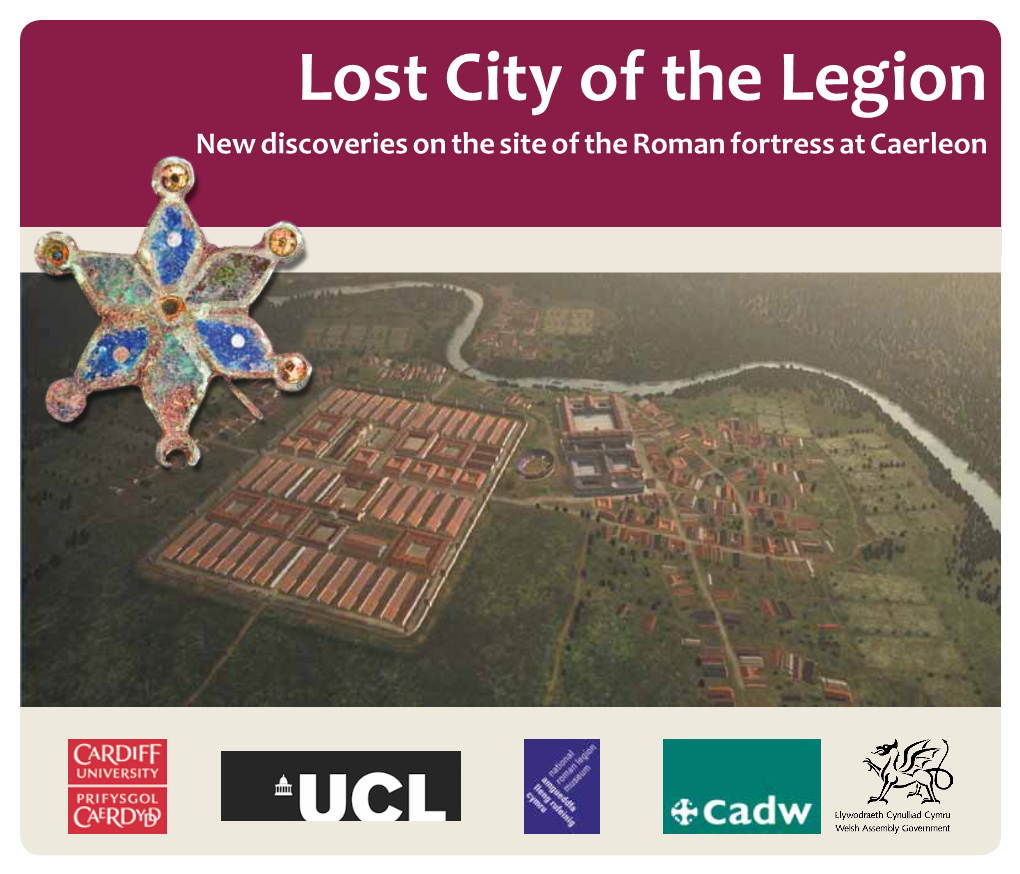 Lost City of the Legion New Discoveries on the Site of the Roman Fortress at Caerleon Foreword