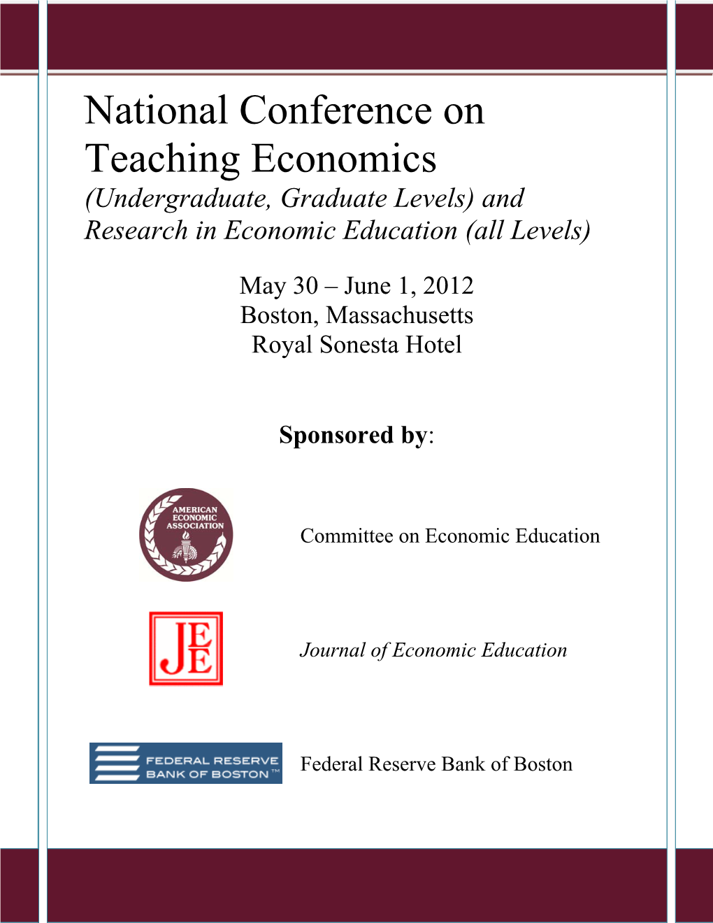 National Conference on Teaching Economics (Undergraduate, Graduate Levels) and Research in Economic Education (All Levels)