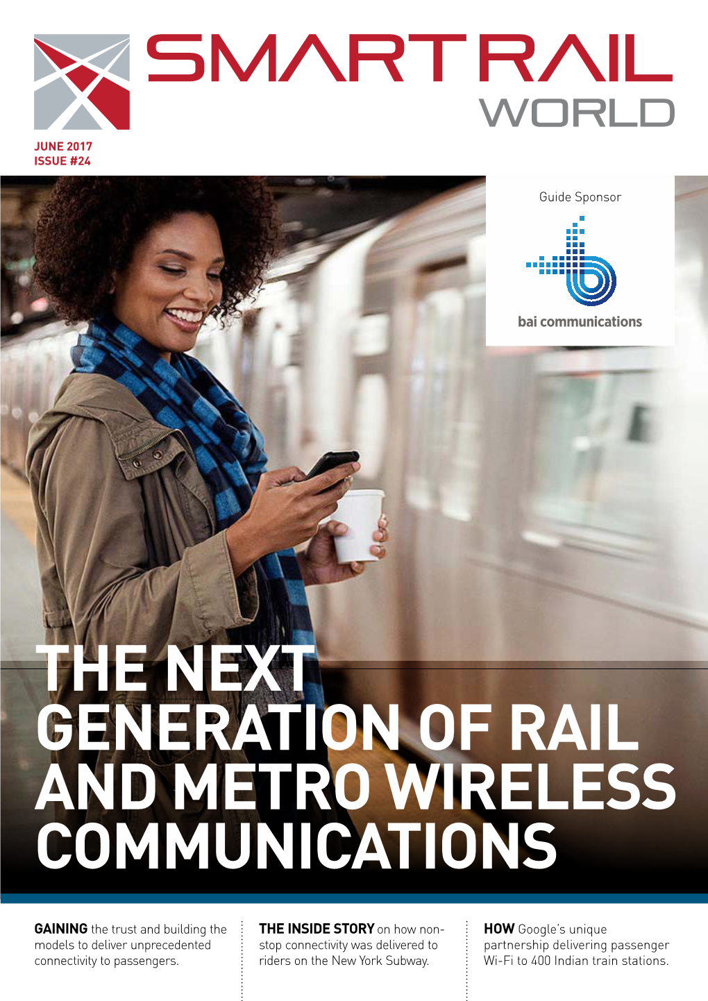 The Next Generation of Rail and Metro Wireless Communications