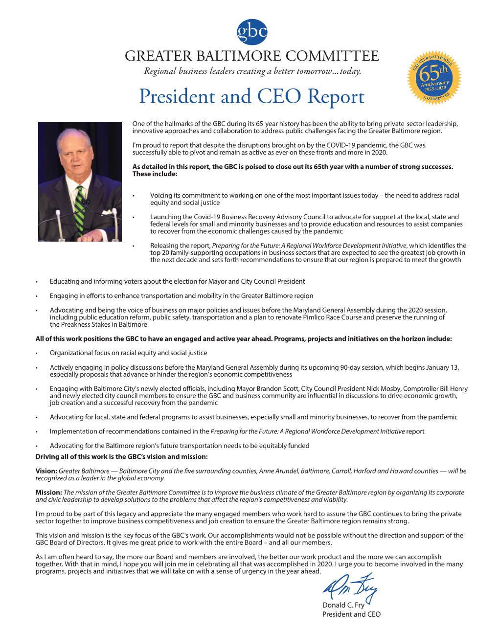 President and CEO Report President An