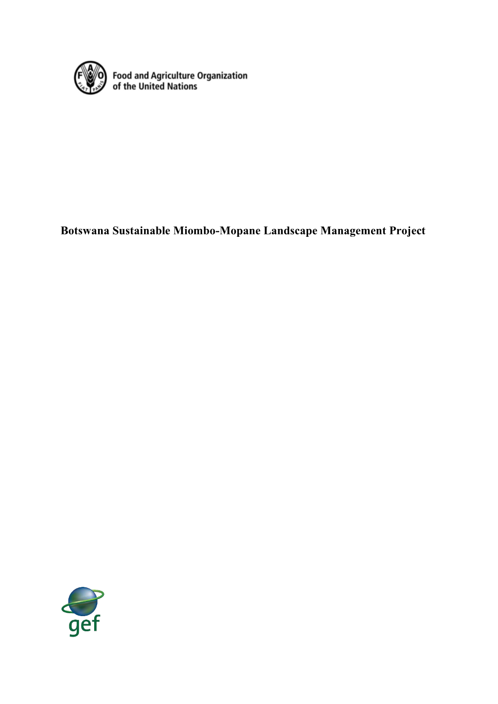 Botswana Sustainable Miombo-Mopane Landscape Management Project