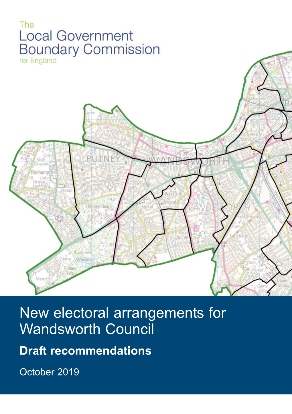 New Electoral Arrangements for Wandsworth Council Draft Recommendations October 2019 Translations and Other Formats