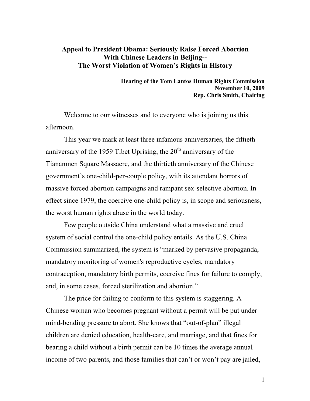 Appeal to President Obama: Seriously Raise Forced Abortion with Chinese Leaders in Beijing-- the Worst Violation of Women’S Rights in History