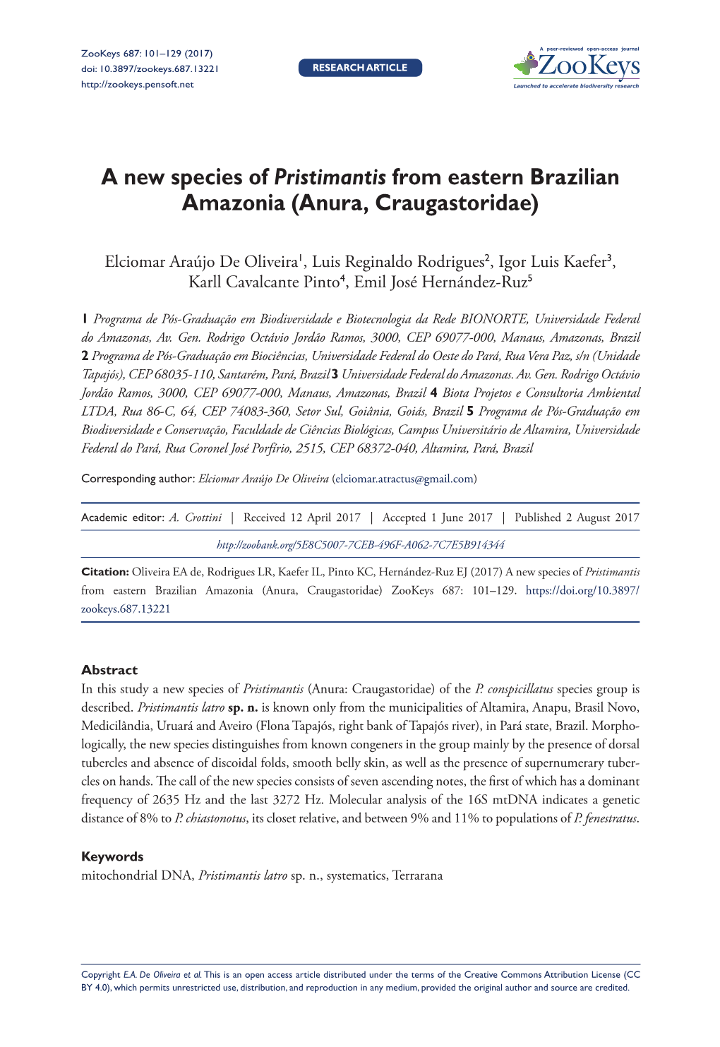 Anura, Craugastoridae) 101 Doi: 10.3897/Zookeys.687.13221 RESEARCH ARTICLE Launched to Accelerate Biodiversity Research