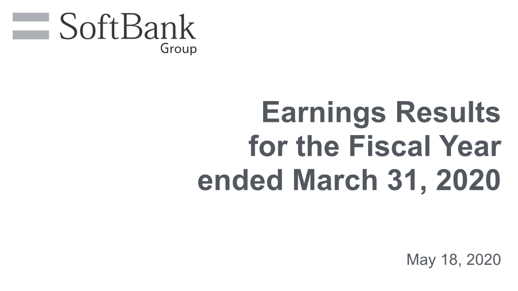 Earnings Results for the Fiscal Year Ended March 31, 2020