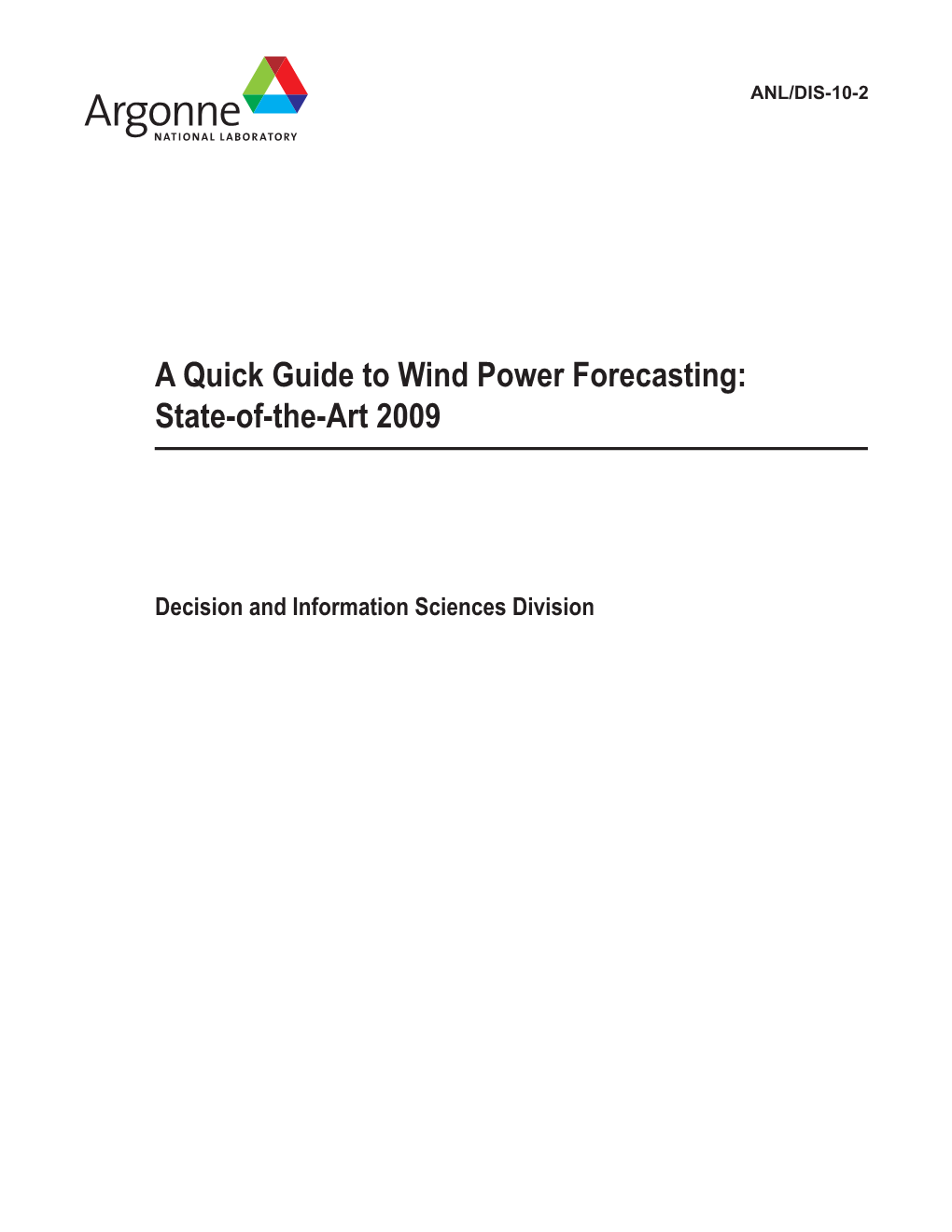 A Quick Guide to Wind Power Forecasting: State-Of-The-Art 2009