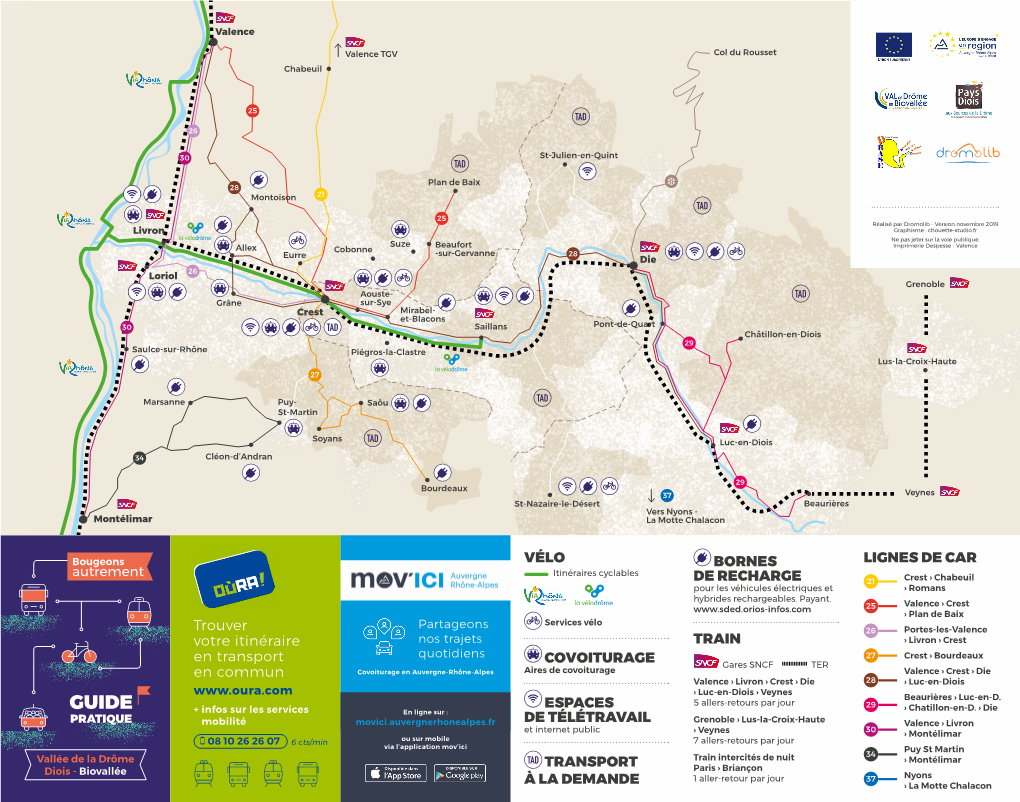 VÉLO COVOITURAGE ESPACES DE TÉLÉTRAVAIL TRANSPORT À LA DEMANDE BORNES DE RECHARGE TRAIN LIGNES DE CAR Trouver Votre Itiné