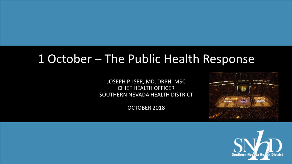 1 October – the Public Health Response