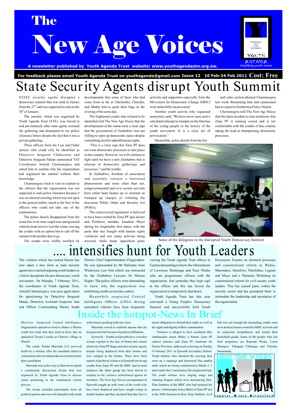 Intensifies Hunt for Youth Leaders