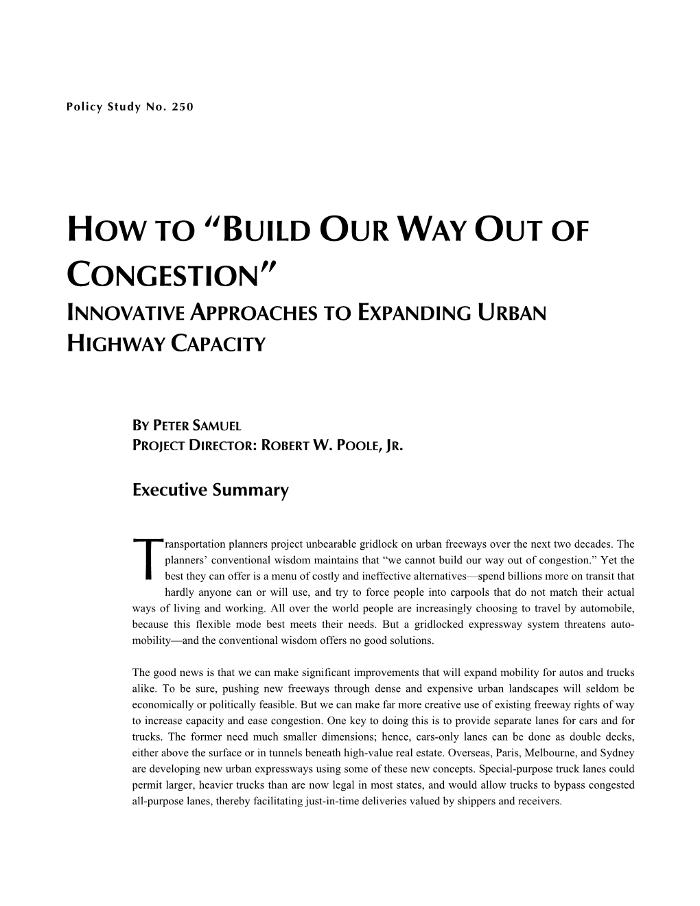 How to “Build Our Way out of Congestion” Innovative Approaches to Expanding Urban Highway Capacity