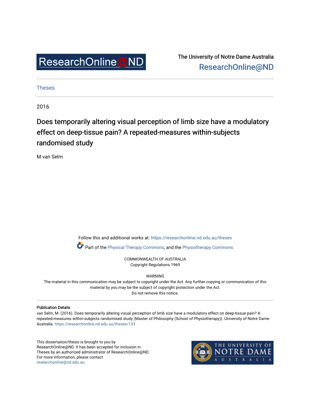 Does Temporarily Altering Visual Perception of Limb Size Have a Modulatory Effect on Deep-Tissue Pain? a Repeated-Measures Within-Subjects Randomised Study