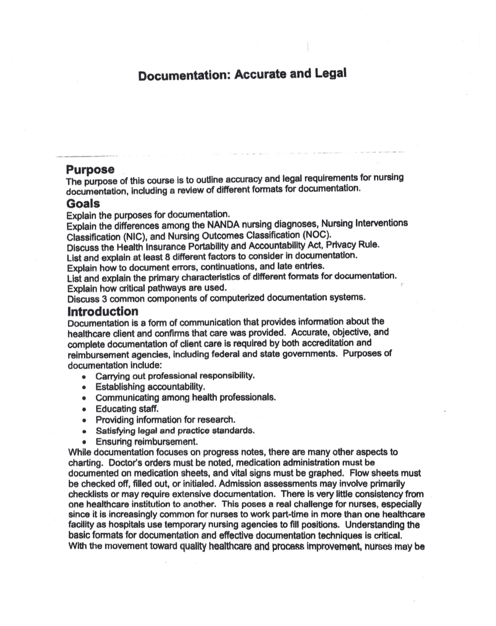 Documentation: Accurate and Legal Purpose. .' Goals Introduction