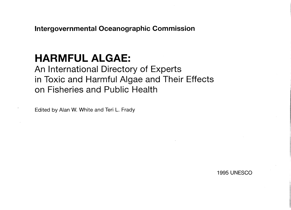 HARMFUL ALGAE: an International Directory of Experts in Toxic and Harmful Algae and Their Effects on Fisheries and Public Health