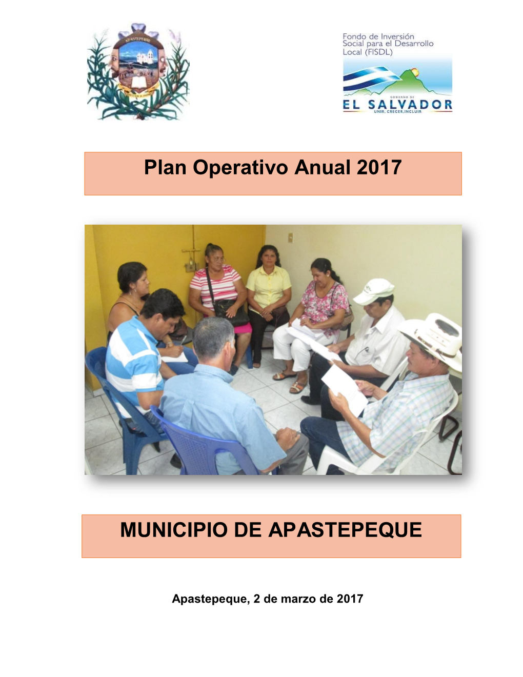 Plan Operativo Anual 2017 Municipio De Apastepeque Ámbito: Socio Cultural