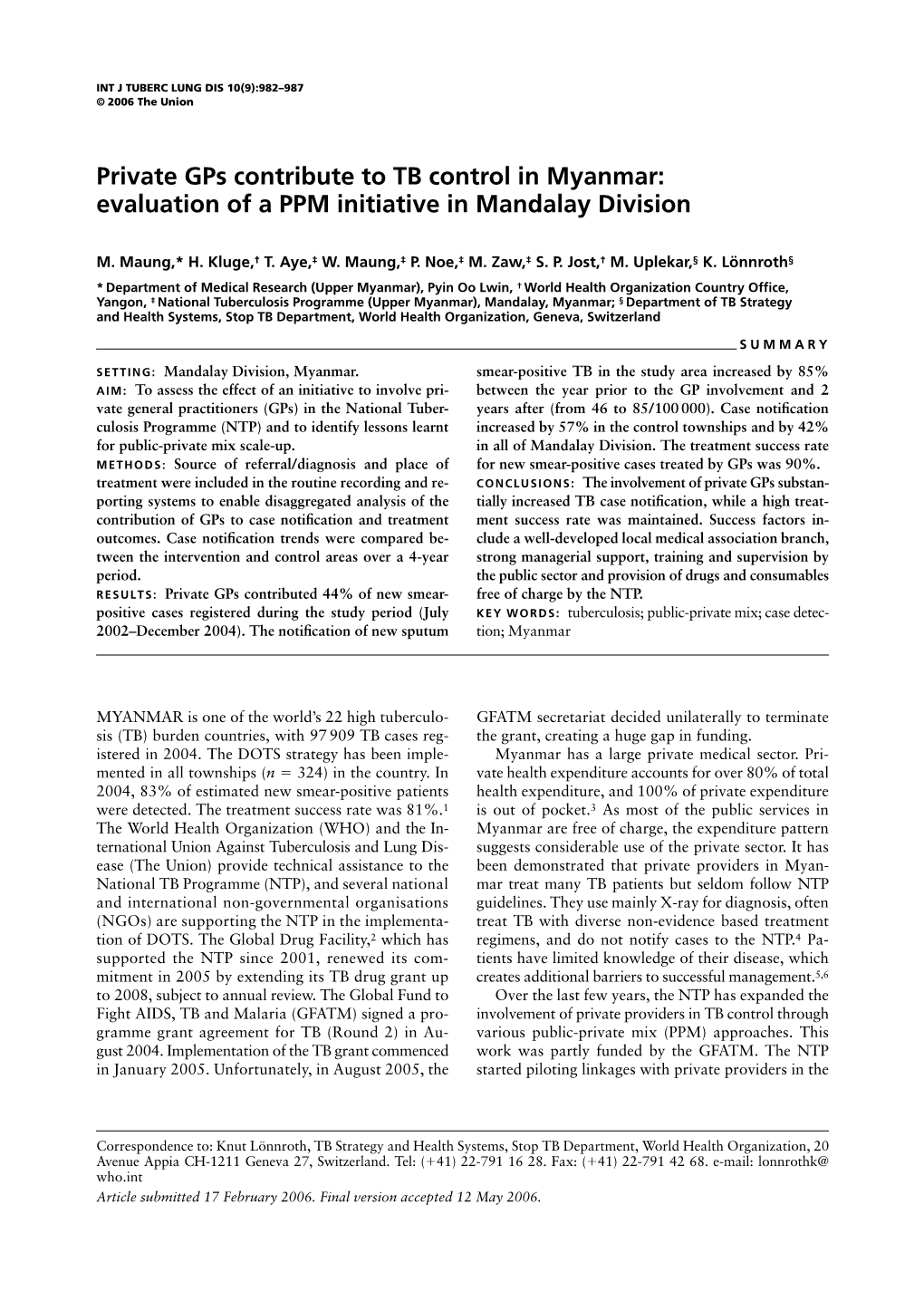 Private Gps Contribute to TB Control in Myanmar: Evaluation of a PPM Initiative in Mandalay Division