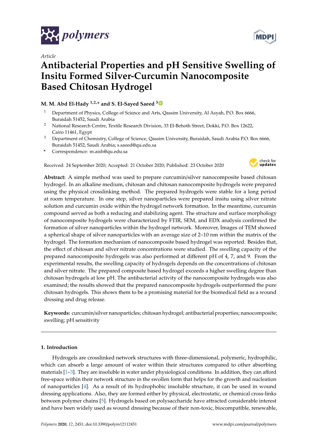 Antibacterial Properties and Ph Sensitive Swelling of Insitu Formed Silver-Curcumin Nanocomposite Based Chitosan Hydrogel