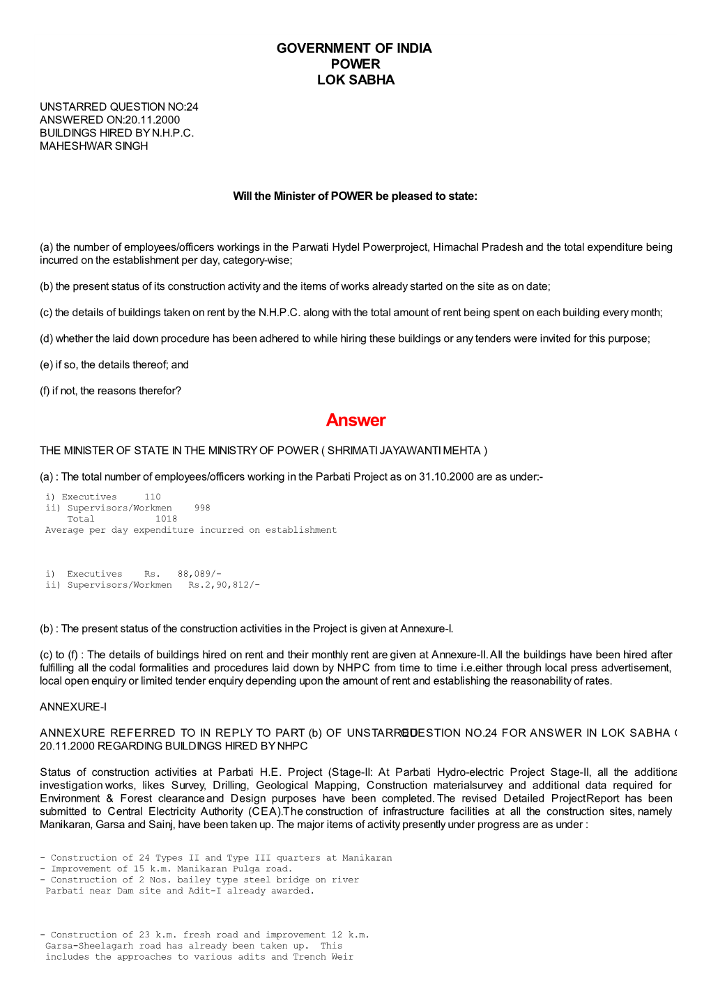 Answered On:20.11.2000 Buildings Hired by N.H.P.C