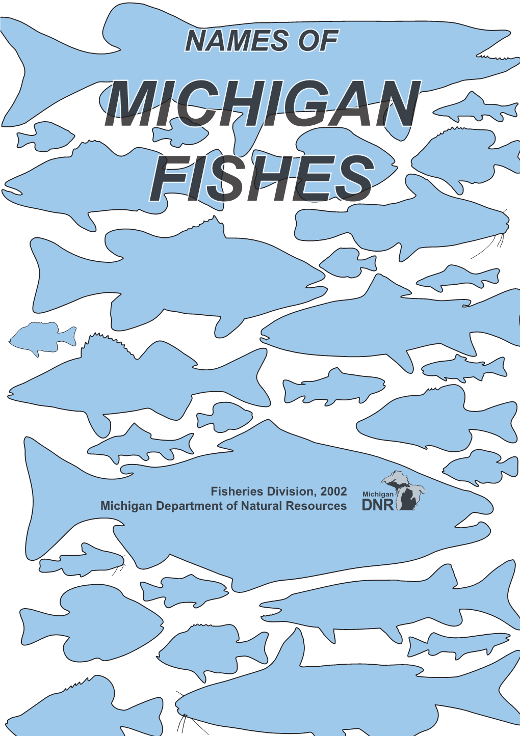 Names of Michigan Fishes