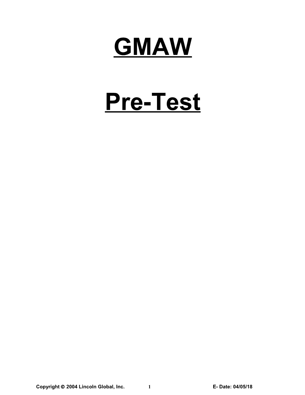 GMAW Pre-Test