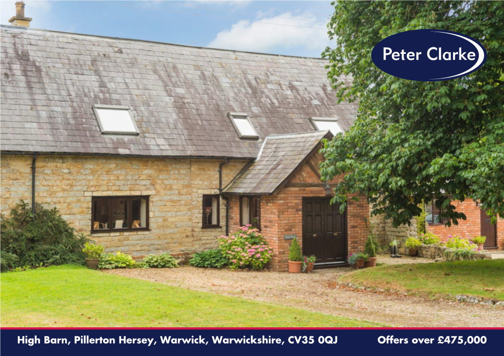 High Barn, Pillerton Hersey, Warwick, Warwickshire, CV35 0QJ Offers Over £475,000