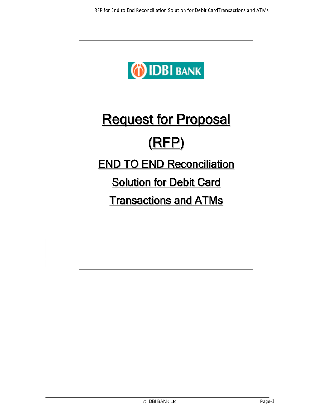 RFP for End to End Reconciliation of Debit Card Transactions and Atms