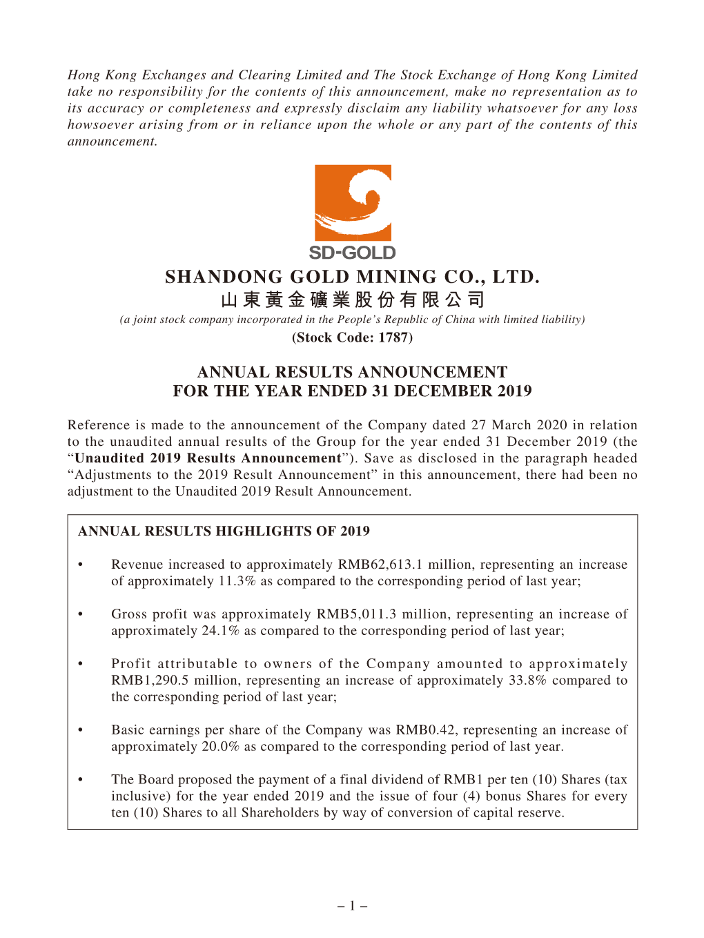 SHANDONG GOLD MINING CO., LTD. 山東黃金礦業股份有限公司 (A Joint Stock Company Incorporated in the People’S Republic of China with Limited Liability) (Stock Code: 1787)