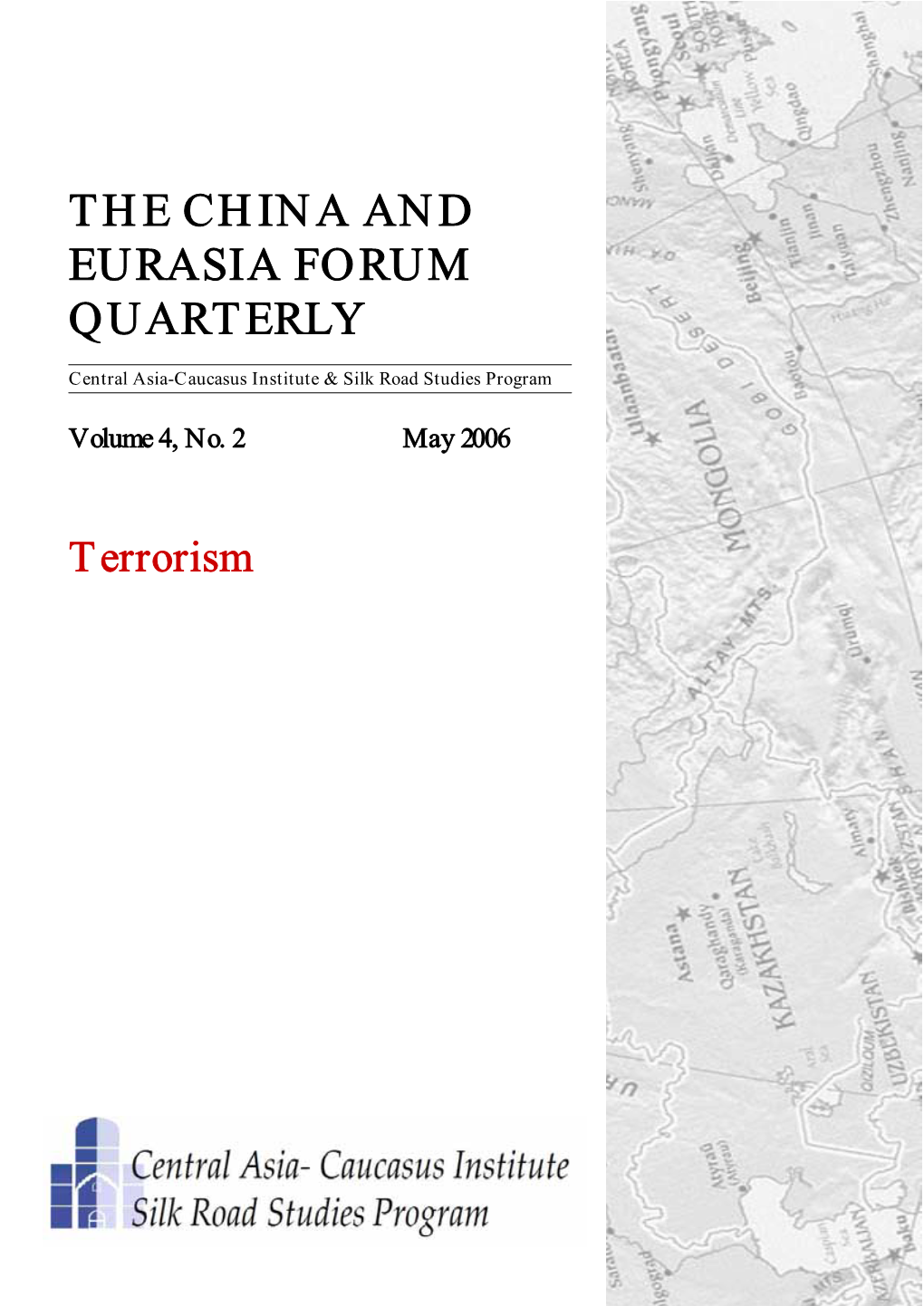 The China and Eurasia Forum Quarterly