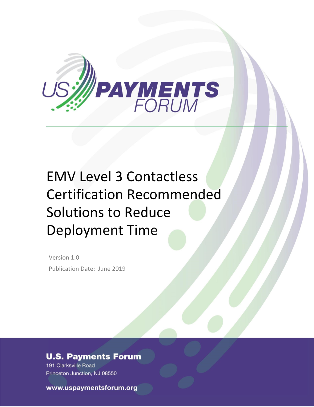 EMV Level 3 Contactless Certification Recommended Solutions to Reduce Deployment Time