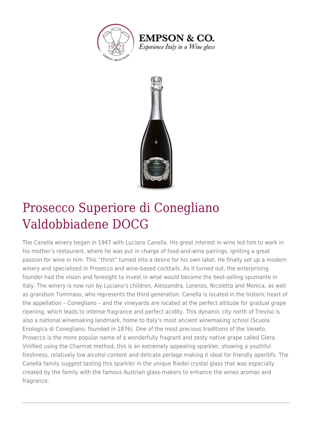 Prosecco Superiore Di Conegliano Valdobbiadene DOCG