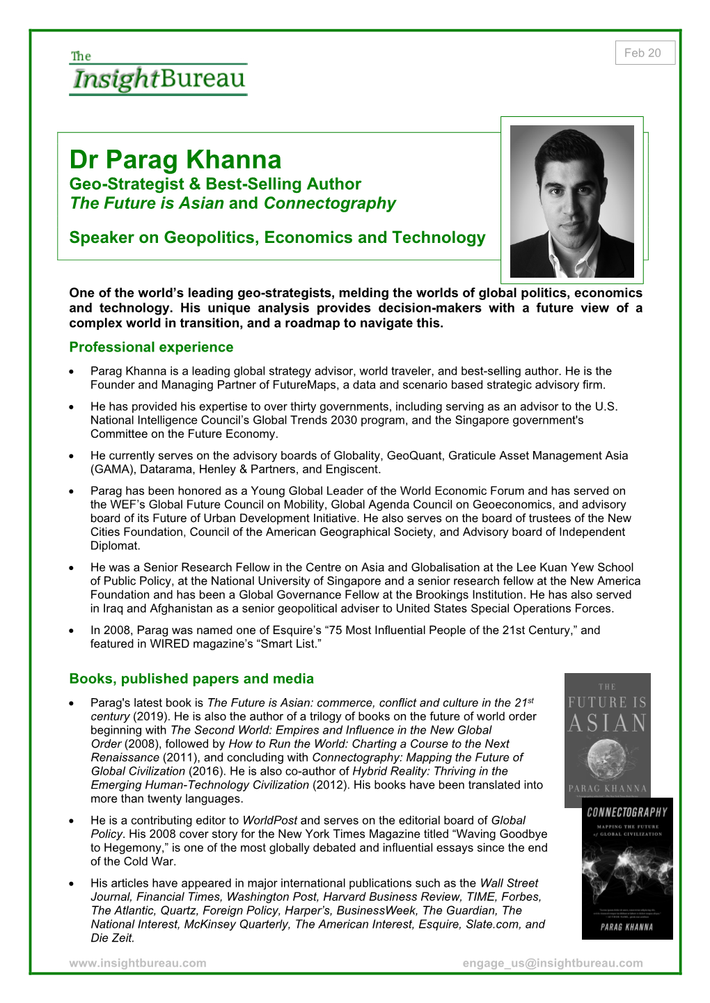 Dr Parag Khanna Geo-Strategist & Best-Selling Author the Future Is Asian and Connectography